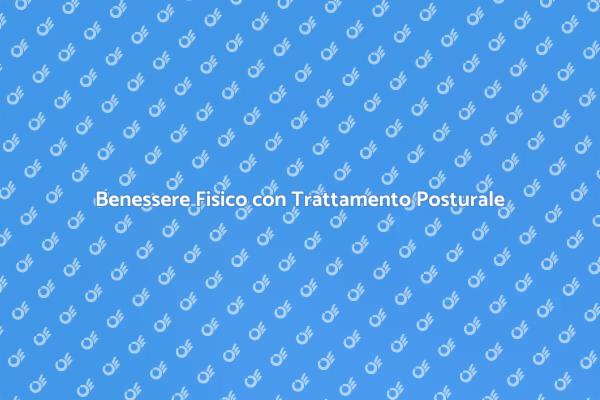 Migliora la Postura e il Benessere