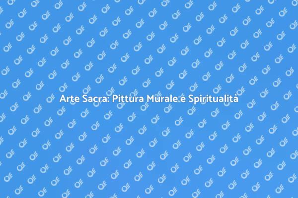 Pittura Murale: Un Viaggio Spirituale