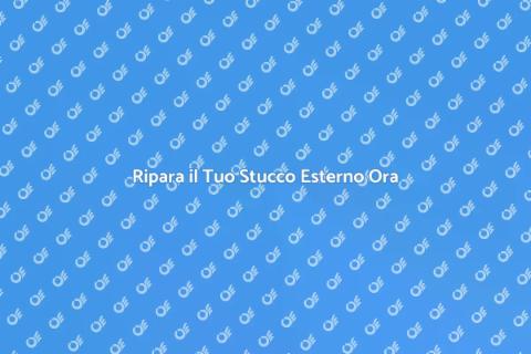 Riparazione Stucco Esterno: Guida Pratica