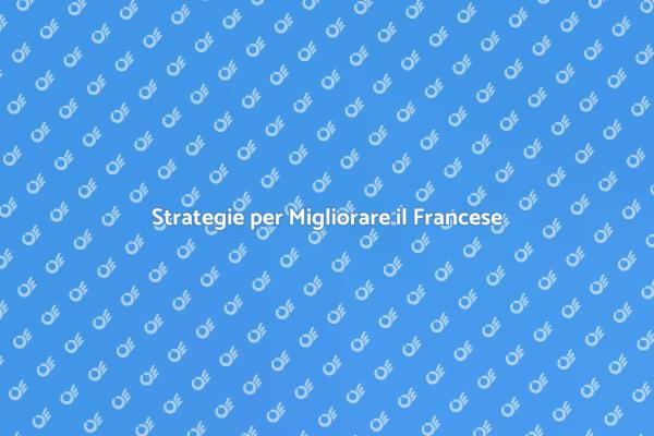 Come Diventare Fluente in Francese