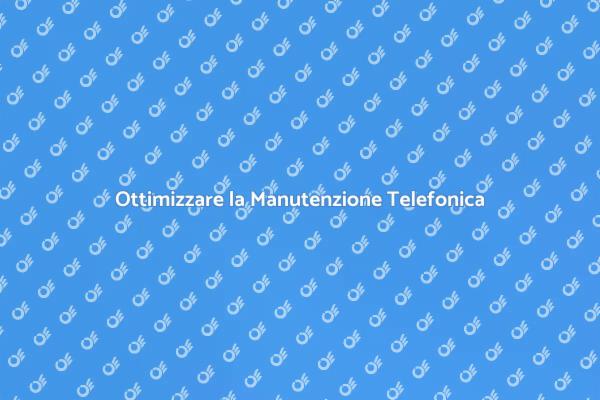 Manutenzione Essenziale per Impianti Telefonici