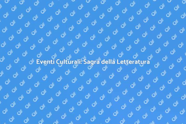 Organizza una Sagra della Letteratura
