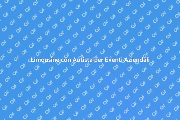 Limousine per Eventi Indimenticabili