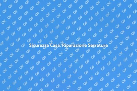 Riparazione Serratura Portone Sicura