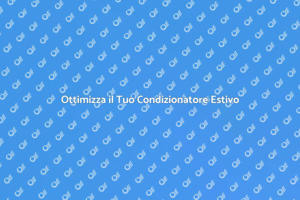 Mantenere Fresco il Tuo Spazio Estivo