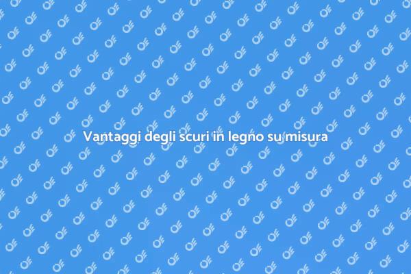 Eleganza e funzionalità con scuri su misura