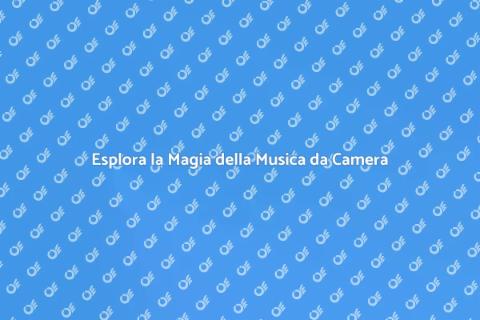 Musica da Camera: Arte e Armonia