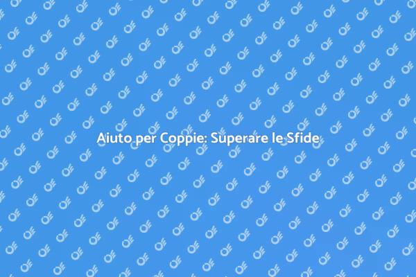 Costruire Relazioni Resilienti Insieme
