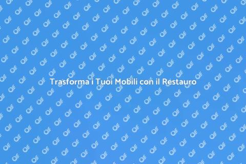 Rifinire Mobili per il Restauro