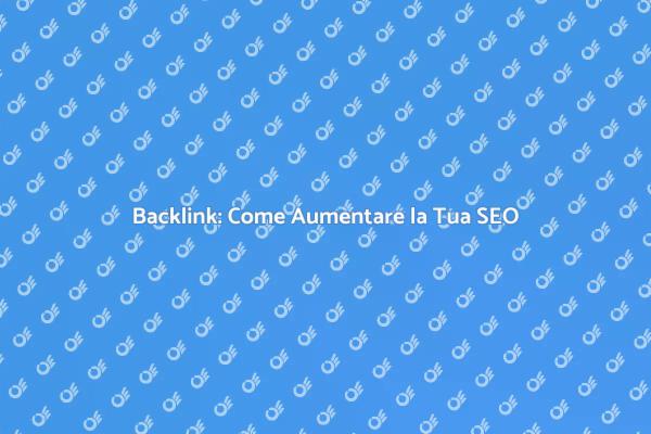 Backlink da Siti Rilevanti per SEO