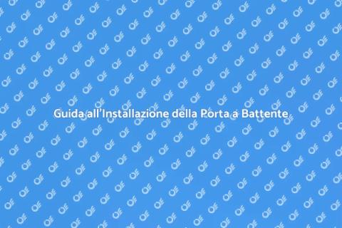 Installare una Porta a Battente