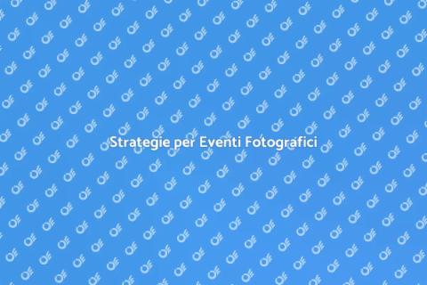 Promuovere un Evento di Fotografia