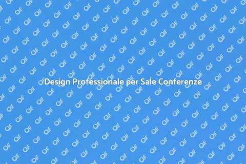 Progettare Sala Conferenze con Design