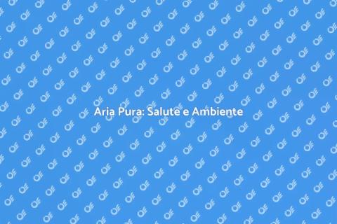 Migliorare la Qualità dell'Aria