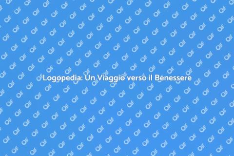 Importanza del Logopedista per il Benessere