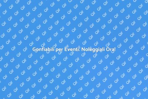 Noleggio Attrazioni Gonfiabili Facile