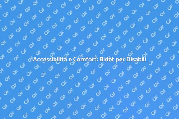 Migliora la Vita con un Bidet per Disabili