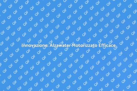 Alzawater Motorizzato per Comfort Casa