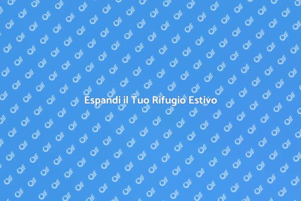 Trasforma la Tua Casa Estiva