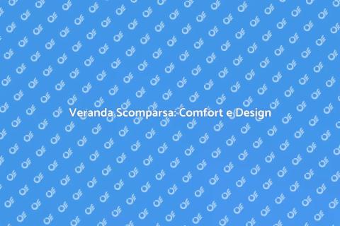 Veranda a Scomparsa: Comfort Innovativo