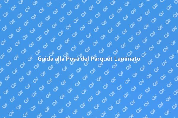 Posare Pavimenti in Parquet con Stile