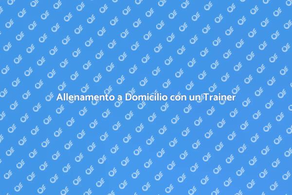 Allenati a Casa con un Trainer Esperto
