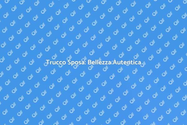 Bellezza Naturale per Sposi