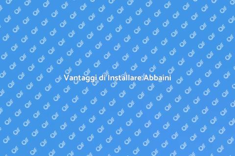 Installare o Sostituire Abbaini