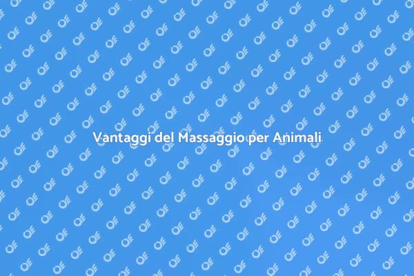 Migliora il Benessere del Tuo Animale