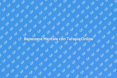 Terapia Online: Benessere Digitale