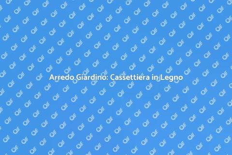 Cassettiera Ponte in Legno per Giardino