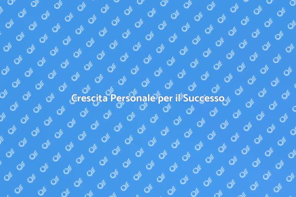 Investi nel Tuo Sviluppo Personale
