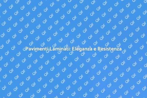 Parquet Laminato: Resistente e Stile