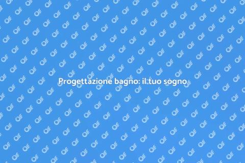 Ideare un bagno perfetto per te