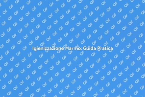 Smacchiare il Marmo: Igienizzazione Top