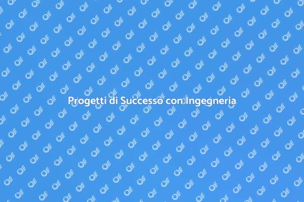 Ingegneria per il Tuo Progetto
