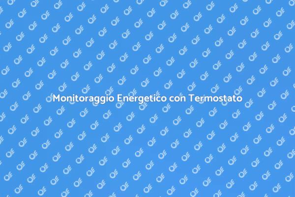 Ottimizza l'Energia con un Termostato