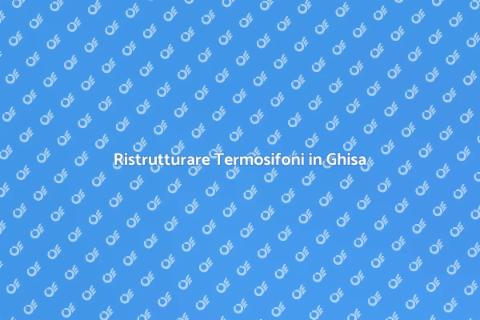 Rinnova i Termosifoni in Ghisa