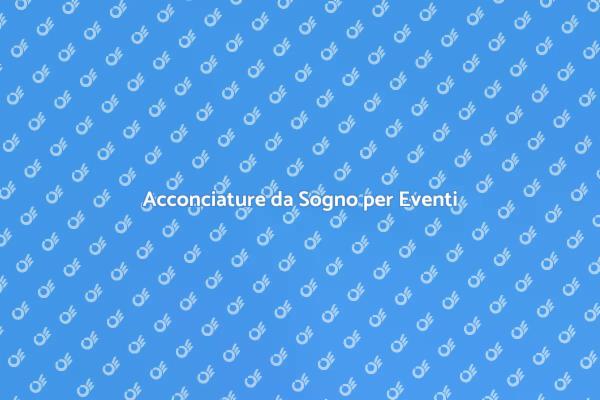 Acconciature Indimenticabili per Matrimoni