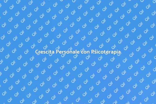 Trasforma la tua Vita con Psicoterapia