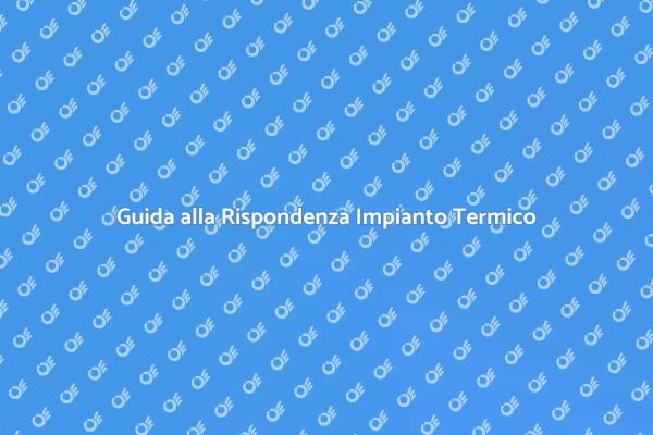 Come Gestire l'Impianto Termico