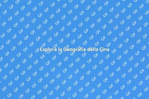 Geografia Cinese: Montagne e Fiumi