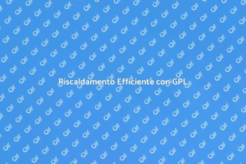 Serbatoio GPL per Riscaldamento Casa