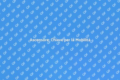 Impianto Ascensore: Mobilità Moderna