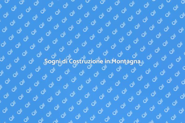 La Tua Casa Ideale in Montagna