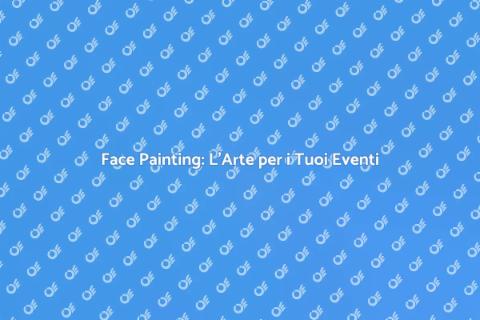 Assumere un Professionista per Face Painting