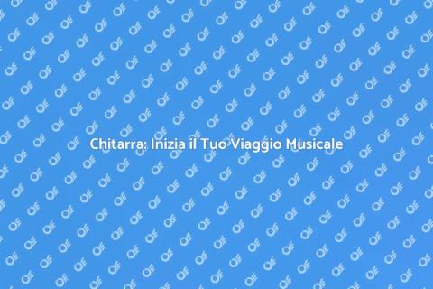 Guida alla Chitarra per Principianti