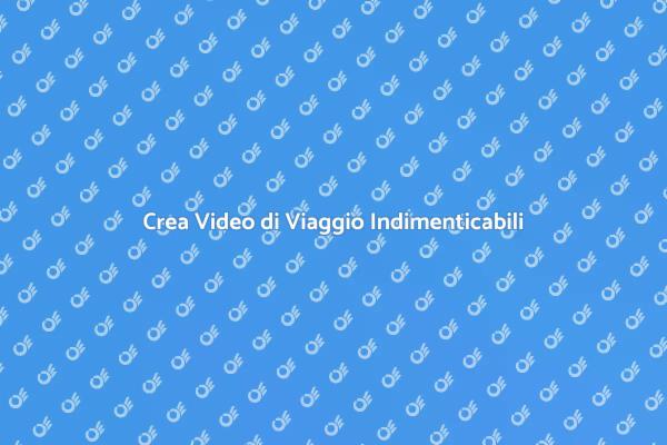 L'Arte di Raccontare Viaggi in Video