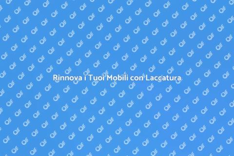 Laccatura Mobili in Legno Pressato