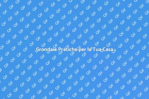 Grondaie Facili da Pulire per la Casa